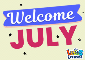 Welome July Blessings Ahead GIF