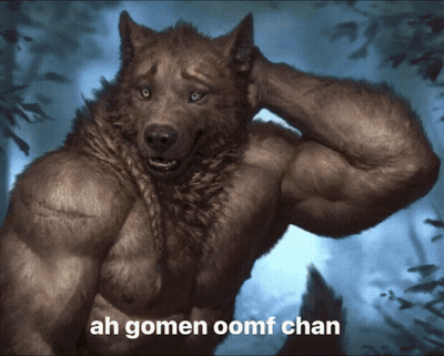 Werewolf With Ah Gomen Oomf Chan GIF