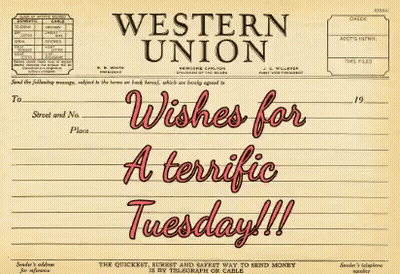 Western Union Wishes For A Terrific Tuesday Letter GIF
