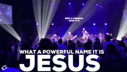 What A Powerful Name It Is Jesus GIF
