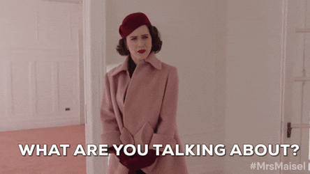 What Are You Talking About There GIF