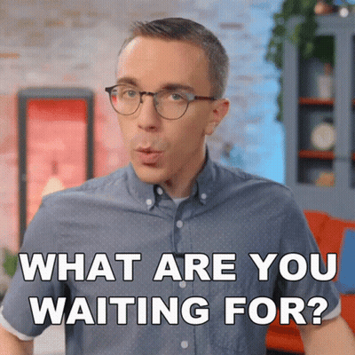 What Are You Waiting For Austin Evans GIF