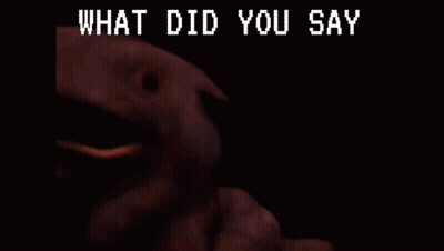 What Did You Say Is Written On A Black Background GIF