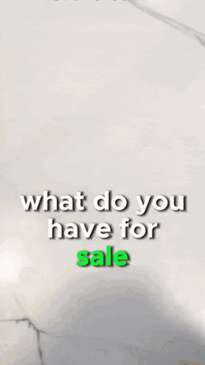 What Do You Have For Sale Written In Green GIF