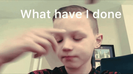 What Have I Done With This GIF