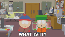 What Is It Kyle Broflovski Eric Cartman GIF