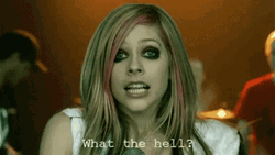 What The Hell Avril Lavigne GIF