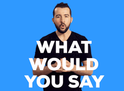 What Would You Say You Do Here Dunno GIF