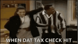 When Dat Taxes Check Hit GIF