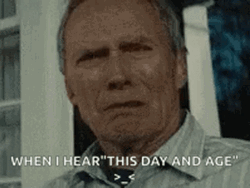 When I Hear Grumpy Old Man Clint Eastwood GIF