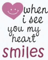 When I See You My Heart Smiles GIF