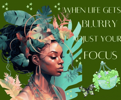 When Life Gets Blurry Just Your Focus Poster GIF