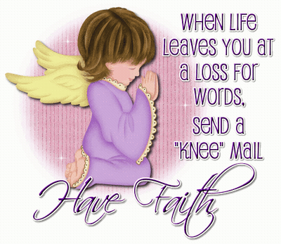 When Life Leaves You At A Loss For Words Send A Knee Mail Have Faith Card GIF