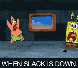 When Slacker Is Down GIF