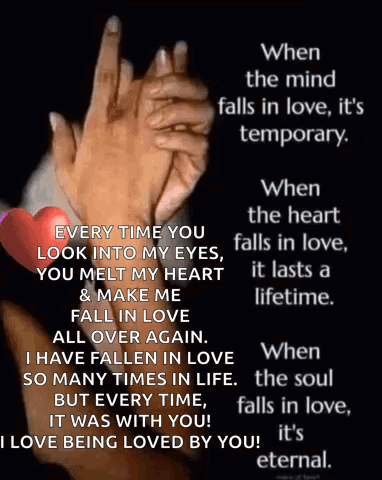 When The Mind Falls In Love It 'S Temporary .. When The Heart Falls In Love It Lasts A Lifetime GIF