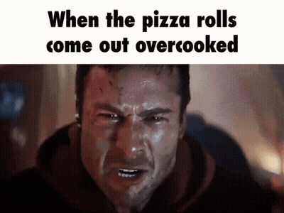 When The Pizza Rolls Come Out Overcooked Meme GIF