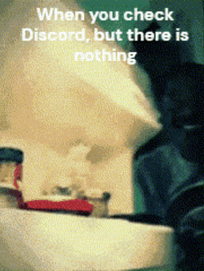 When You Check Discord But There Is Nothing Written On A Toilet GIF