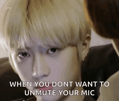 When You Don T Want To Unmute Mic GIF