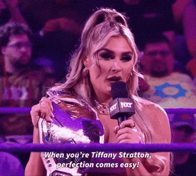 When You're Tiffany Stratton Perfection Comes Easy GIF
