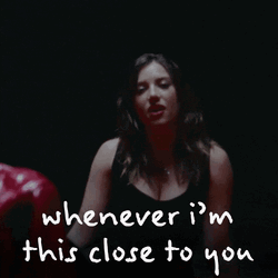 Whenever This Close To You GIF