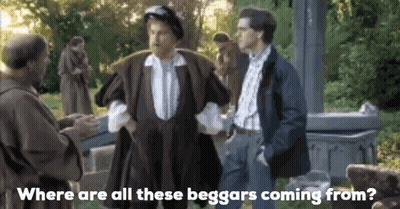 Where Are All These Beggars Coming From Written On The Bottom Of The Image GIF