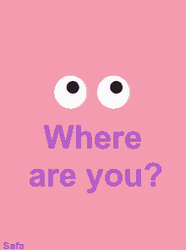 Where Are You Busy People Eyes GIF