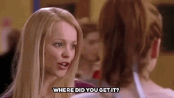 Where Did You Get It Mean Girls GIF