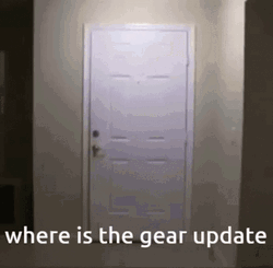Where Is The Gear Update GIF