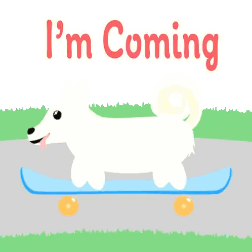 White Dog Riding Skateboard I'm Coming Sticker