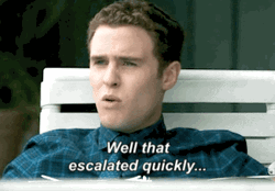 White Guy Well That Escalated Quickly GIF