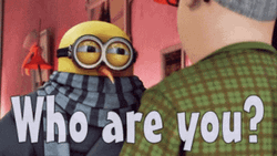 Who Are You Minions  GIF