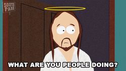 Who Are You People Jesus South Park GIF