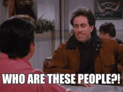 Who Are You People Seinfeld Screaming GIF