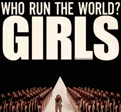 Who Run The World Poster GIF