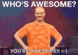Who's Awesome You're Awesome GIF
