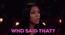 Who Said That Kandi Burruss GIF