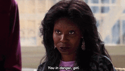 Whoopi Goldberg Im In Danger GIF