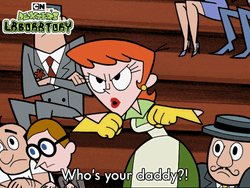 Whos Your Daddy Dexters Mom GIF