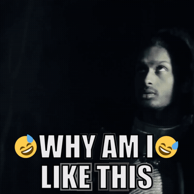Why Am I Like This Poster Man In Bun GIF