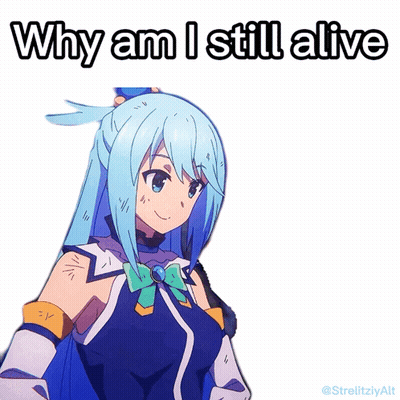 Why Am I Still Alive Is Written Above A Picture Of A Girl GIF