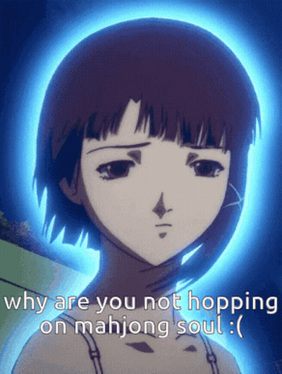 Why Are You Not Hopping On Mahjong Soul Written On A Picture Of A Girl GIF
