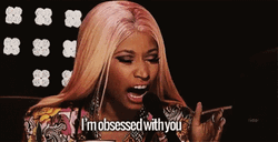 Why Are You So Obsessed With Me Nicki Minaj GIF