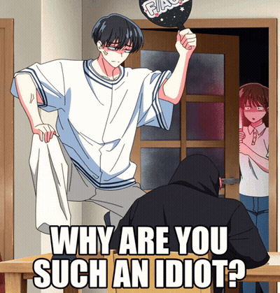 Why Are You Such An Idiot Cartoon GIF
