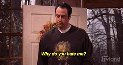Why Do You Hate Me Man GIF