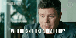 Why Doesn't Like A Road Trip GIF