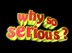 Why So Serious Computer Design