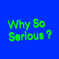 Why So Serious Digital Graphic Arts GIF