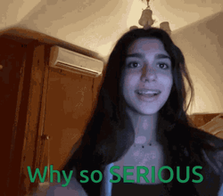 Why So Serious Tati Vlogger GIF