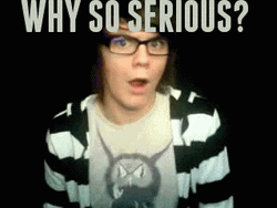 Why So Serious Vlogger Reacts GIF