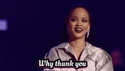 Why Thank You Rihanna GIF